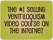The #1 Selling Ventriloquism Site on the Internet